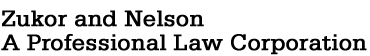 Zukor and Nelson | A Professional Law Corporation